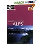 Walking in the Alps (Lonely Planet Walking Guides)