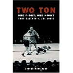 Two Ton: One Night, One Fight -Tony Galento v. Joe Louis book cover