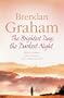 BRIGHTEST DAY, THE DARKEST NIGHT