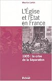 Revue Privat  / L'Eglise et l'Etat en France : 1905 : La crise de la Séparation
