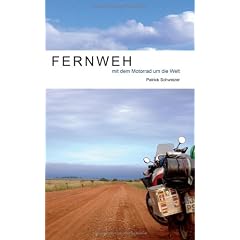 Fernweh: Mit dem Motorrad um die Welt