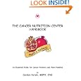 The Cancer Nutrition Center Handbook by Carolyn Katzin