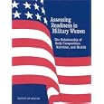 Assessing Readiness in Military Women: The Relationship of Body, Composition, Nutrition,... by Nutrition, and Health of Military Women Committee on Body Composition and Institute of Medicine