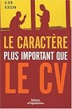 Le Caract�re plus important que le CV