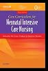 Core Curriculum for Neonatal Intensive Care Nursing (Core Curriculum for Neonatal Intensive Care Nursing (AWHONN))