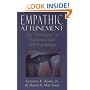 Empathic Attunement: The Technique of Psychoanalytic Self Psychology