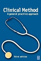 Clinical Method: A General Practice Approach