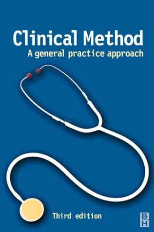 Clinical Method: A General Practice Approach