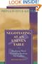 Negotiating at an Uneven Table: Developing Moral Courage in Resolving Our Conflicts