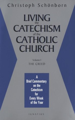 Living the Catechism of the Catholic Church: The Creed under Catechisms in The Books Store