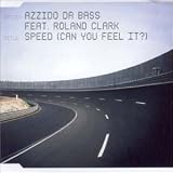 Revue Azzido Da Bass  / Speed