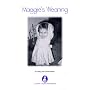 Maggie's Weaning