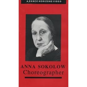 Anna Sokolow, Choreographer [VHS]