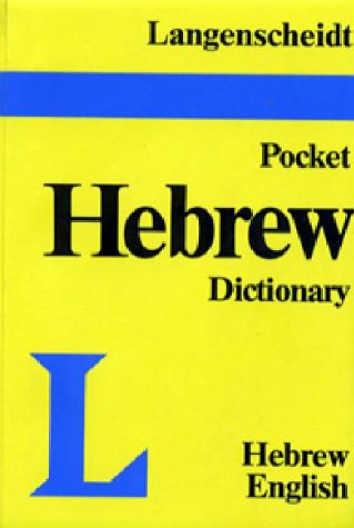 Langenscheidt s Pocket Hebrew Dictionary (To the Old Testament)