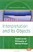 Interpretation and Its Objects: Studies in the Philosophy of Michael Krausz (Value Inquiry Book Series 146) (Value Inquiry Book) by  ISBN 904201167X
