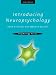 Introducing Neuropsychology (Psychology Focus) (Psychology Focus)
