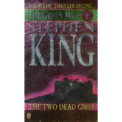 Two Dead Girls (Green Mile)