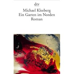Ein Garten im Norden: Roman