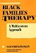Book Black Families in Therapy: A Multisystems Approach