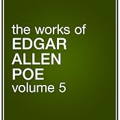 The Works of Edgar Allan Poe, Volume 5 | [Edgar Allan Poe]