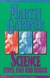Science: Good, Bad, and Bogus