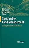 Sustainable land management : learning from the past for the future