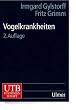 Vogelkrankheiten: (Erkrankungen der Haustiere) (Uni-Taschenb�cher L)