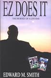 EZ Do It: The Journey of a Lifetime