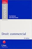 Revue Litec  / Droit commercial, 6e édition