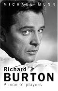 Richard Burton: Prince of Players