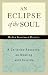 An Eclipse of the Soul: A Christian Resource on Dealing with Suicide