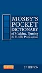 Mosby's Pocket Dictionary of Medicine...