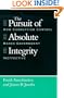 The Pursuit of Absolute Integrity: How Corruption Control Makes Government Ineffective (Studies in Crime and Justice)