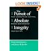 The Pursuit of Absolute Integrity: How Corruption Control Makes Government Ineffective (Studies in Crime and Justice)