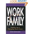 Work and Family: Policies for a Changing Work Force