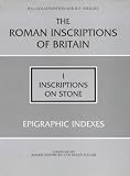 The Roman Inscriptions of Britain: Index (Roman Inscriptions of Britain)