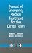 Book Manual of Emergency Medical Treatment for the Dental Team