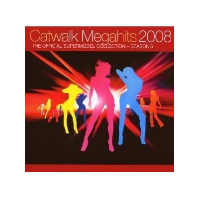 Catwalk Megahits 2008: The Official Supermodel Col - Catwalk Megahits 2008: The Official Supermodel Collection Various Artists (2008 New Cd)