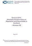 Census 2011 : detailed characteristics on population and households in Scotland : release 3D