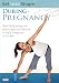 Get Into Shape During Pregnancy DVD  from DUKE MARKETING