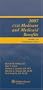 Medicare and Medicaid Benefits, 2007 Edition (Medicare & Medicaid Benefits)