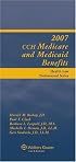 Medicare and Medicaid Benefits, 2007 Edition