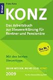 Konz: Das Arbeitsbuch zur Steuererkl&auml;rung f&uuml;r Rentner und Pension&auml;re - Franz Konz