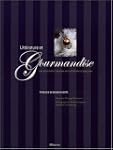 Litt�rature et gourmandise : Les plus...