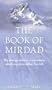 The Book of Mirdad: The Strange Story of a Monastery Which was Once Called The Ark