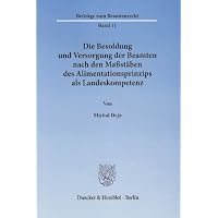 Die Besoldung und Versorgung