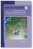 Solvation Effects on Molecules and Biomolecules: Computational Methods and Applications (Challenges and Advances in Computational Chemistry and Physics)