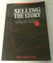 Selling the Story: The Layman's Guide to Collecting and Communicating Demographic Information