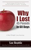 Why I Lost 45 Pounds In 60 days (How To Overcome)