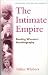Book The Intimate Empire: Reading Women's Autobiography (Literature, Culture, and Identity)